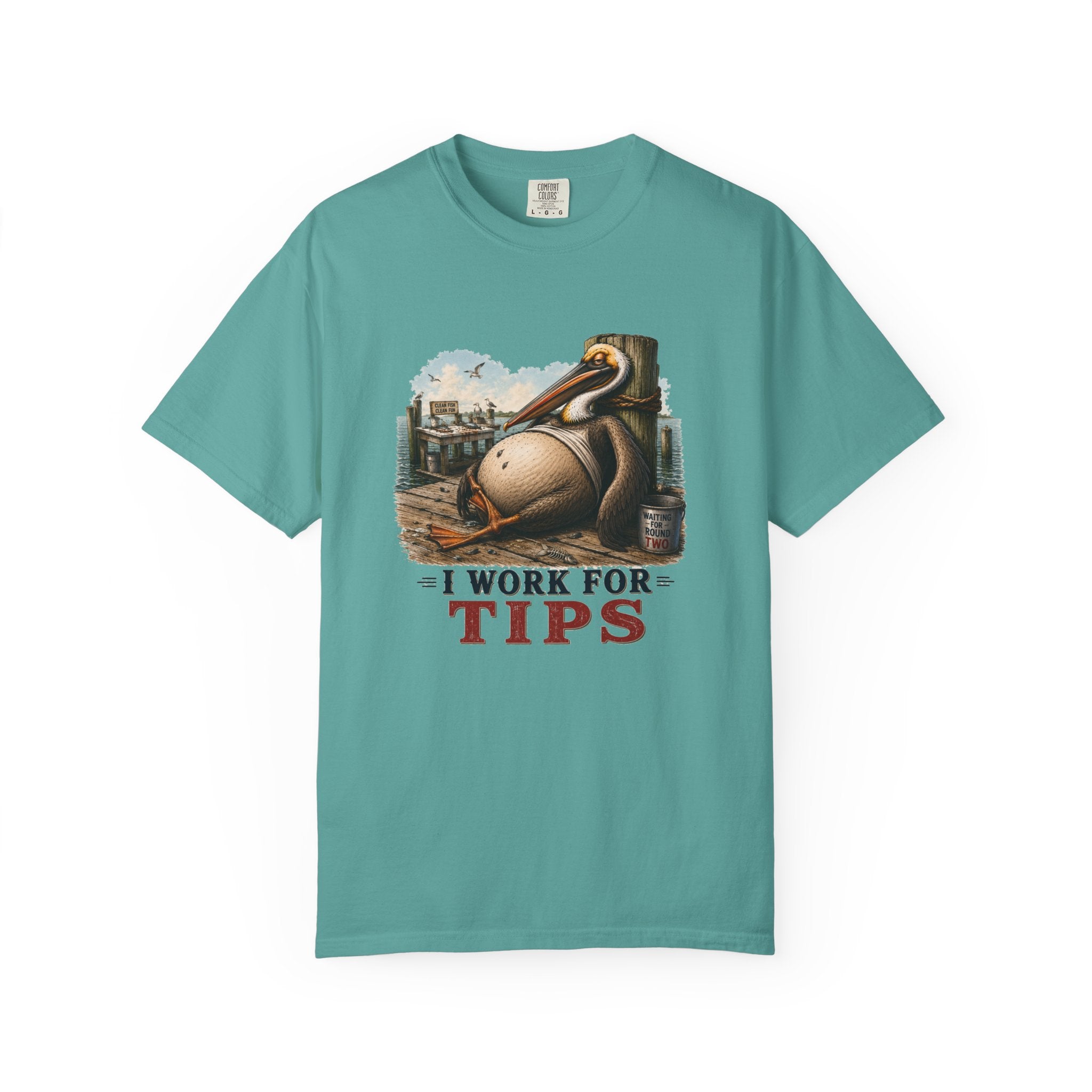 I Work For Tips Tee — Funny Pelican Dock Sign T-Shirt