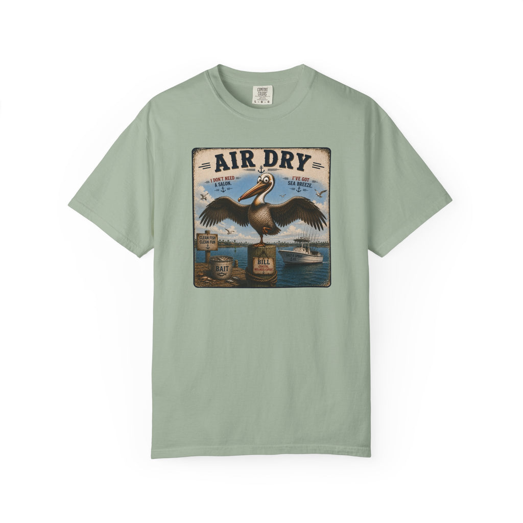 Air Dry Tee — Funny Pelican Beach Humor T-Shirt