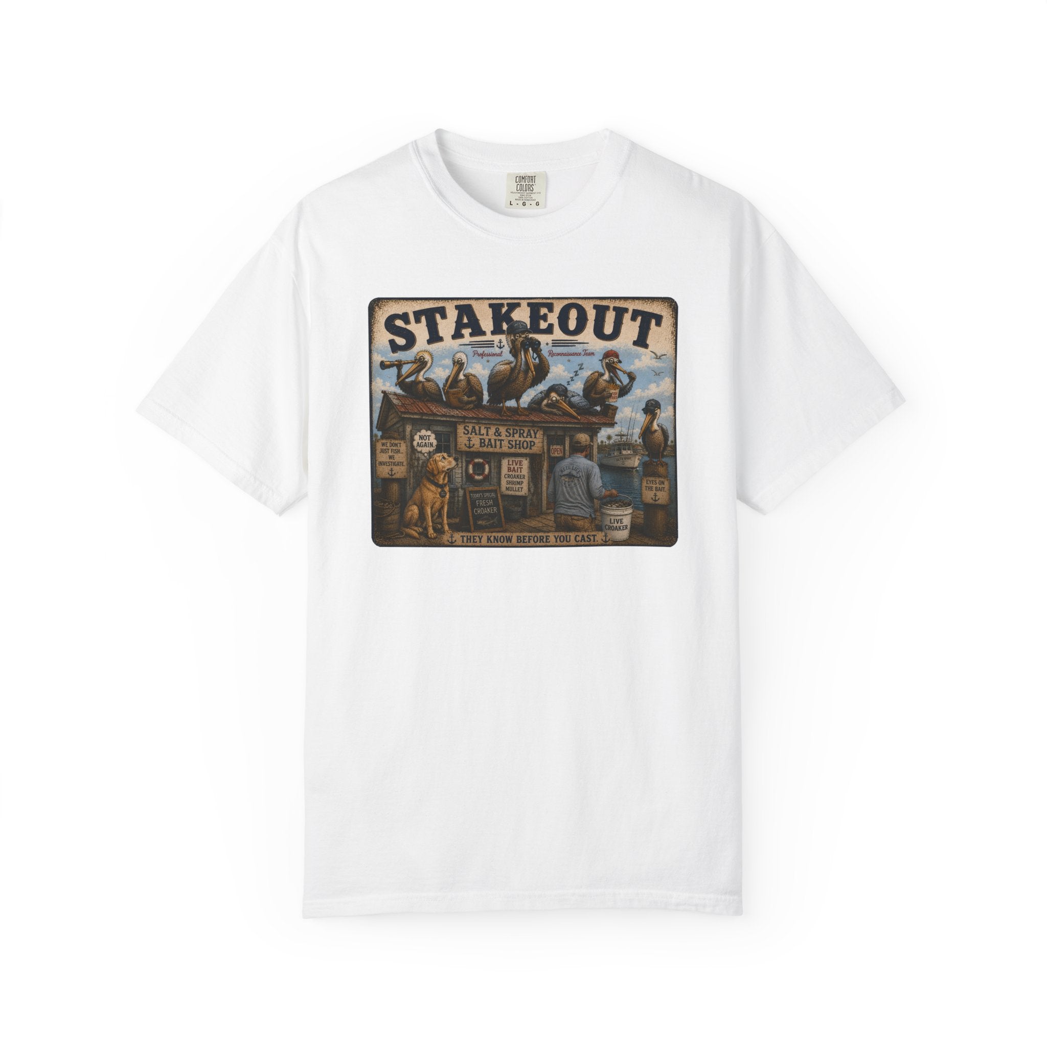 Stakeout Tee — Funny Pelican Bait Shop T-Shirt