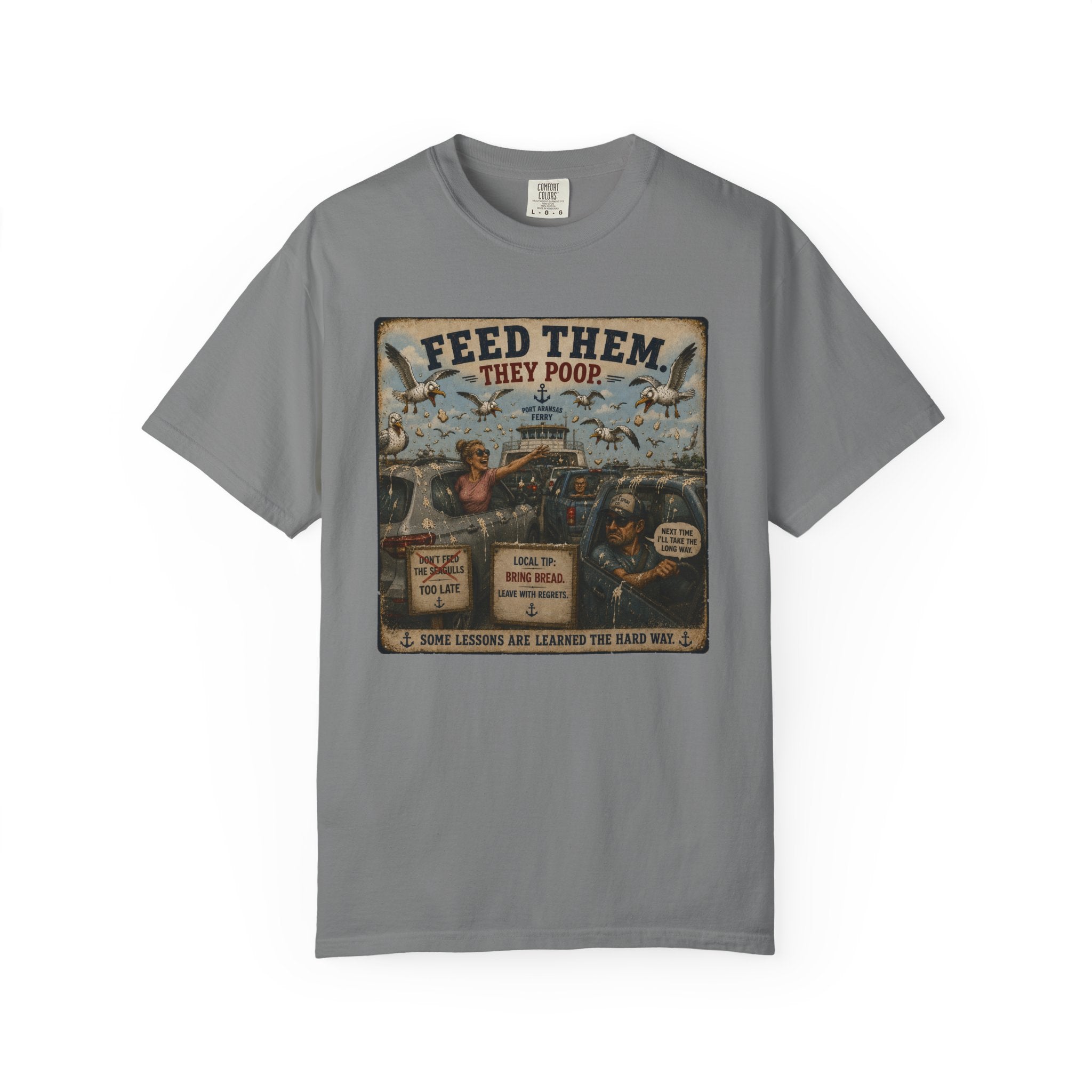 Feed Them They Poop Tee — Funny Seagull Ferry T-Shirt