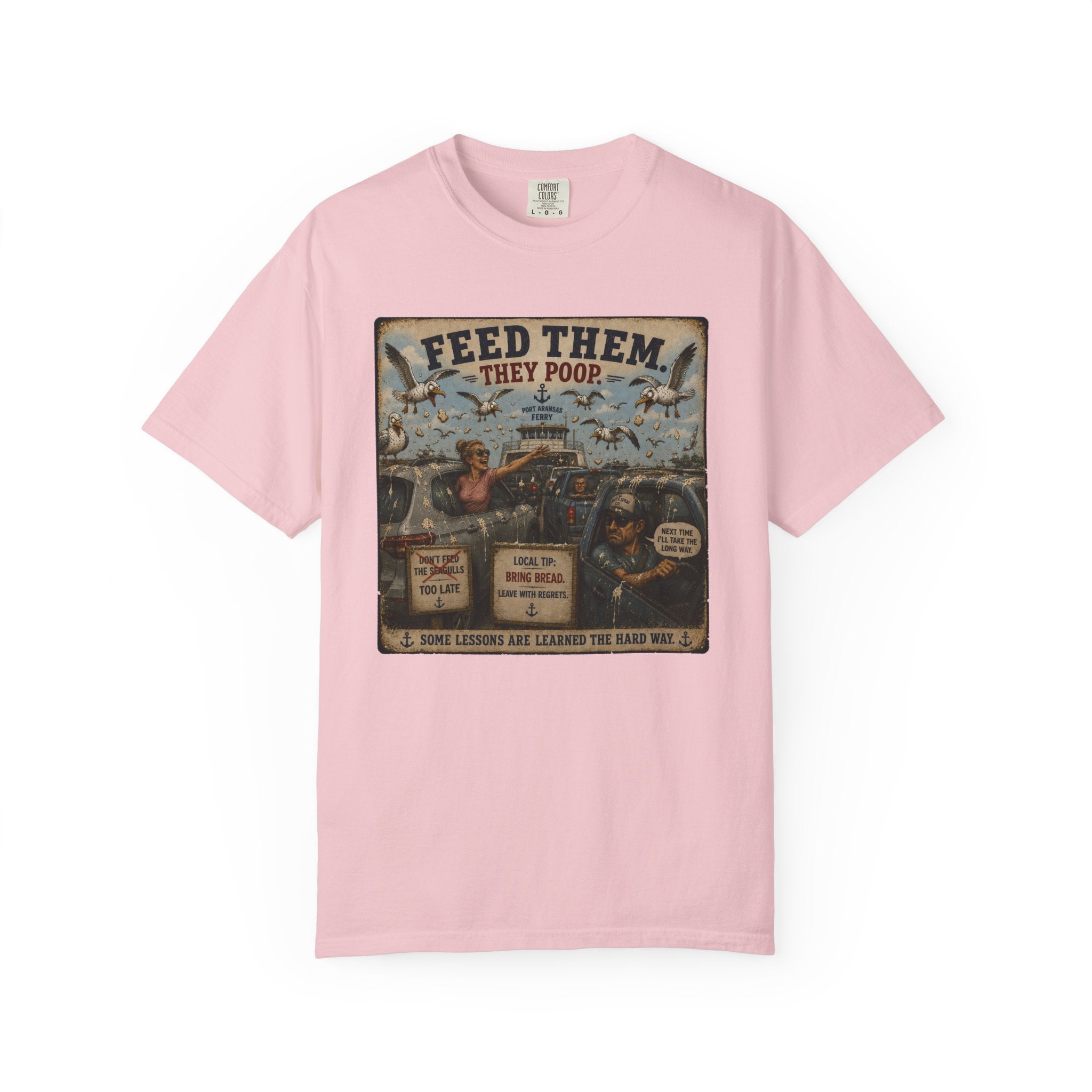 Feed Them They Poop Tee — Funny Seagull Ferry T-Shirt